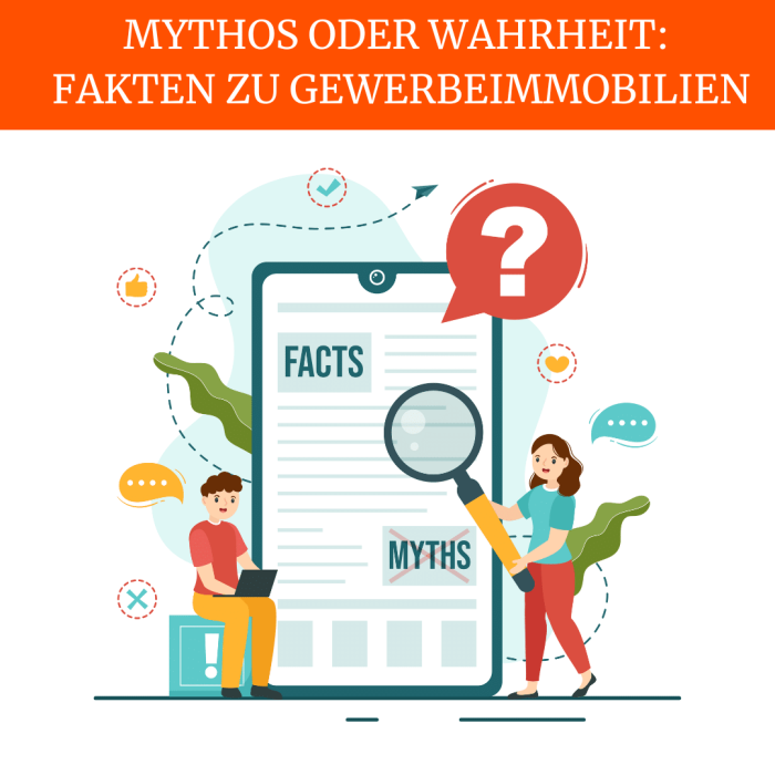 Mythos oder Wahrheit: Fakten zu Gewerbeimmobilien